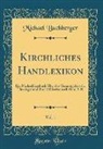 Michael Buchberger - Kirchliches Handlexikon, Vol. 1