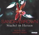 Sandra Brown, Martina Treger - Stachel im Herzen, 6 Audio-CDs (Hörbuch)
