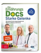 Anne Fleck, Anne (Dr. med. Fleck, Anne (Dr. med.) Fleck, Dr. med. Anne Fleck, Dr. med. Jörn Klasen, Jörn Klasen... - Die Ernährungs-Docs - Starke Gelenke