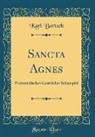 Karl Bartsch - Sancta Agnes