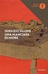 Ignazio Silone - Una manciata di more