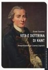 Ernst Cassirer - Vita e dottrina di Kant