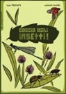 Luc Passera, E. de Lassus - Caccia agli insetti!