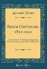 Alexander Fraser - Brock Centenary, 1812-1912