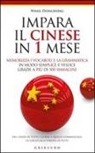 Dongdong Wang - Impara il cinese in 1 mese. Memorizza i vocaboli e la grammatica in modo semplice e veloce grazie a più di 500 immagini