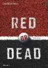 David Peace - Red or dead