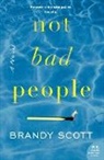 Brandy Scott - Not Bad People