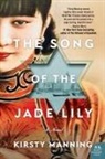 Kirsty Manning, Manning Kirsty - The Song of the Jade Lily