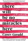 Casey Gerald, Peter Straus - There Will Be No Miracles Here