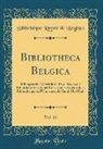 Bibliothèque Royale de Belgique - Bibliotheca Belgica, Vol. 12