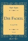 Karl Kraus - Die Fackel, Vol. 10