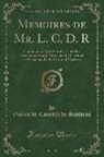 Gatien De Courtilz De Sandras - Memoires de Mr. L. C. D. R