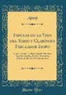 Aesop Aesop - Fabulas de la Vida del Sabio y Clarísimo Fabulador Isopo