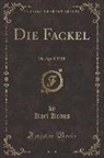Karl Kraus - Die Fackel, Vol. 10