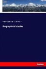 Walte Bagehot, Walter Bagehot, Richard Holt Hutton - Biographical studies