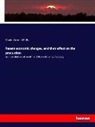 David Ames Wells - Recent economic changes, and their effect on the production