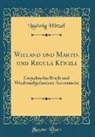 Ludwig Hirzel - Wieland und Martin und Regula Künzli