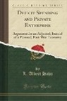 L. Albert Hahn - Deficit Spending and Private Enterprise