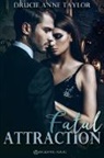 Drucie Anne Taylor - Fatal Attraction