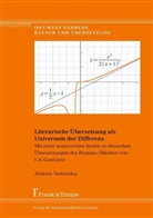 Aleksey Tashinskiy - Literarische Übersetzung als Universum der Differenz