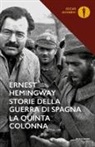 Ernest Hemingway - Storie della guerra di Spagna. La quinta colonna