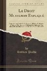 Savvas Pacha - Le Droit Musulman Expliqué
