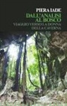 Piera Iade - Dall'analisi al bosco. Viaggio verso la donna della caverna