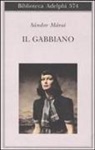 Sándor Márai - Il gabbiano