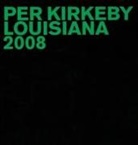 Ulrich Wilmes - Per Kirkeby: Louisiana 2008