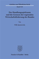 Willy Spannowsky - Der Handlungsspielraum und die Grenzen der regionalen Wirtschaftsförderung des Bundes.