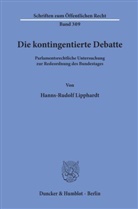 Hanns-Rudolf Lipphardt - Die kontingentierte Debatte.
