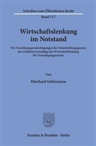 Eberhard Schürmann - Wirtschaftslenkung im Notstand.