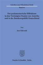 Jens Odewald - Der parlamentarische Hilfsdienst in den Vereinigten Staaten von Amerika und in der Bundesrepublik Deutschland.
