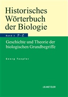 Georg Toepfer - Historisches Wörterbuch der Biologie; .