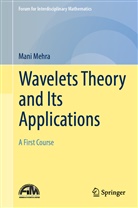 Mani Mehra - Wavelets Theory and Its Applications