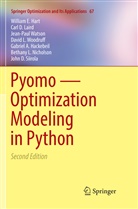 Gabriel A. Hackebeil, William Hart, William E Hart, William E. Hart, Carl Laird, Carl D Laird... - Pyomo - Optimization Modeling in Python