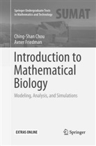 Ching Sha Chou, Ching Shan Chou, Avner Friedman - Introduction to Mathematical Biology