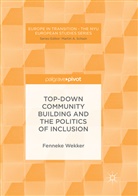 Fenneke Wekker - Top-down Community Building and the Politics of Inclusion