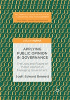 Scott Edward Bennett - Applying Public Opinion in Governance