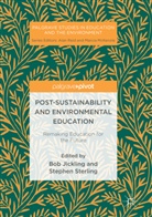 Bo Jickling, Bob Jickling, Sterling, Sterling, Stephen Sterling - Post-Sustainability and Environmental Education