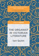 Iain Quinn - The Organist in Victorian Literature