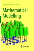 Matt Heiliö, Matti Heiliö, Tim Lähivaara, Timo Lähivaara, Erkki Laitinen, Erkki et a Laitinen... - Mathematical Modelling