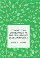 Funso E Oluyitan, Funso E. Oluyitan - Combatting Corruption at the Grassroots Level in Nigeria