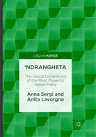 Anita Lavorgna, Ann Sergi, Anna Sergi - 'Ndrangheta