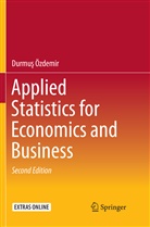 Durmu¿ Özdemir, Durmus Özdemir, Durmuş Özdemir - Applied Statistics for Economics and Business