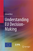 Edward Best - Understanding EU Decision-Making