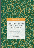 Omri Nir - Lebanese Shi'ite Leadership, 1920-1970s