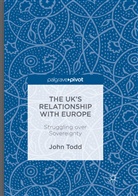 John Todd - The UK's Relationship with Europe