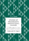 Deborah M Figart, Deborah M. Figart - Stories of Progressive Institutional Change