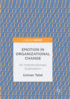 Usman Talat - Emotion in Organizational Change